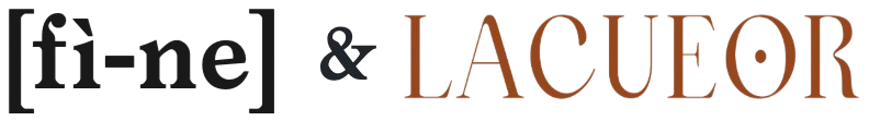 [fi-ne] & LACUEOR